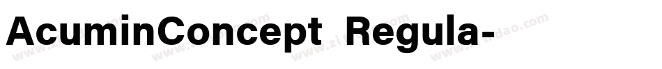 AcuminConcept Regula字体转换